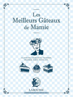 cover image of Les Meilleurs Gâteaux de Mamie